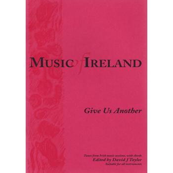 MUSIC OF IRELAND,Give Us Another Media Mel Bay   