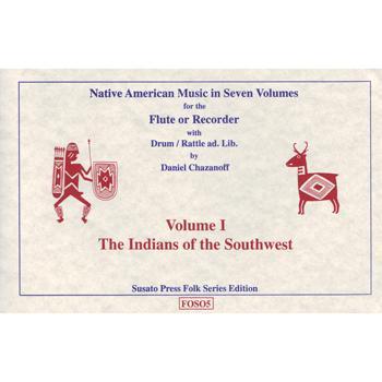 Native American Music in Seven Volumes, Vol. 1: The Indians of the Southwest Media Lark in the Morning   