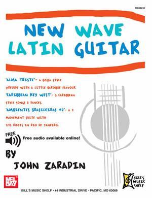 New Wave Latin Guitar Book with Audio Download Media Mel Bay   