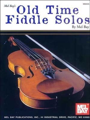 Old Time Fiddle Solos Media Mel Bay   