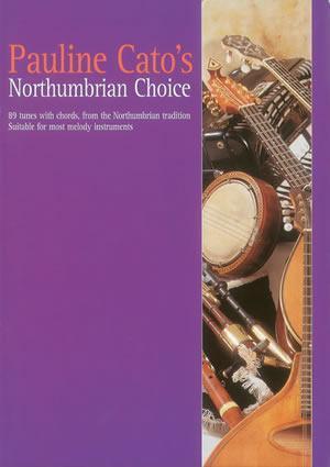 Pauline Cato's Northumbrian Choice Media Mel Bay   