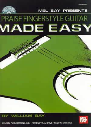 Praise Fingerstyle Guitar Made Easy  Book/CD Set Media Mel Bay   