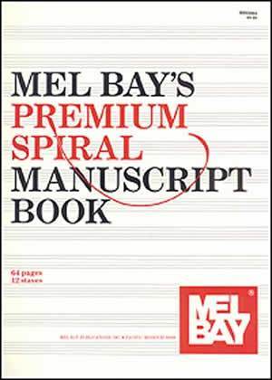 Premium Spiral Manuscript Book Media Mel Bay   