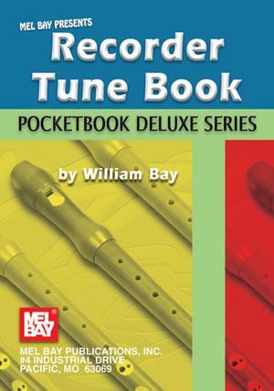 Recorder Tune Book, Pocketbook Deluxe Series Media Mel Bay   