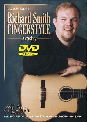 Richard Smith:  Fingerstyle Artistry   DVD Media Mel Bay   