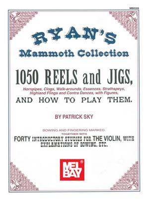 Ryan's Mammoth Collection 1050 REELS and JIGS (Fiddle Tunes) Media Mel Bay   