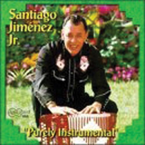Santiago Jimenez Jr. - Purely Instrumental Media Lark in the Morning   