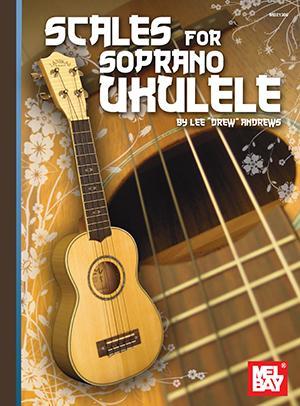 Scales for Soprano Ukulele Media Mel Bay   