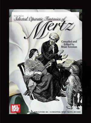 Selected Operatic Fantasies of Mertz Media Mel Bay   