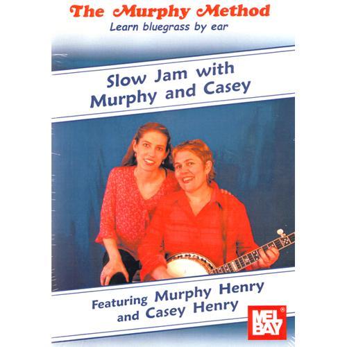 Slow Jam with Murphy and Casey Media Mel Bay   