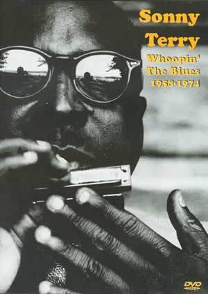 Sonny Terry: Whoopin' The Blues 1958-1974  DVD Media Mel Bay   