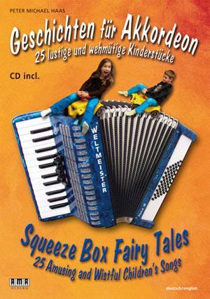 Squeeze Box Fairy Tales (Geschichten fur Akkordeon)  Book/CD Set Media Mel Bay   