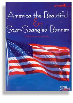 Star Spangled Banner & America the Beautiful for Trombone & Piano Media Santorella   