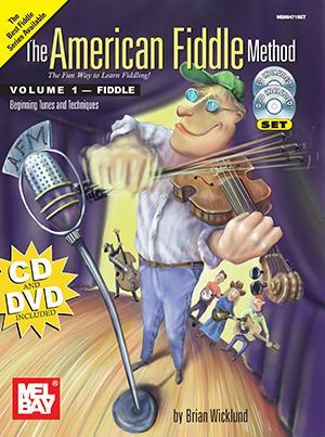 The American Fiddle Method,  Volume 1 - Fiddle  Book/CD/DVD Set Media Mel Bay   