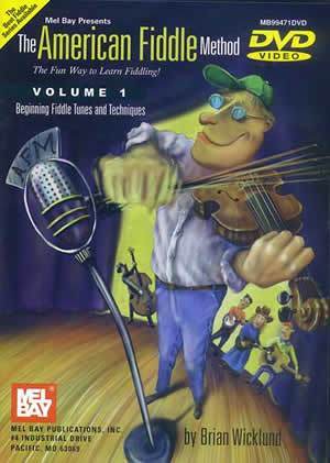 The American Fiddle Method,  Volume 1 - Fiddle  DVD Media Mel Bay   