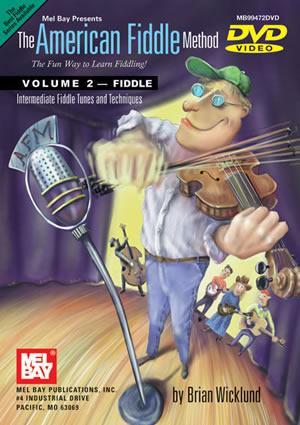 The American Fiddle Method,  Volume 2 - Fiddle  DVD Media Mel Bay   