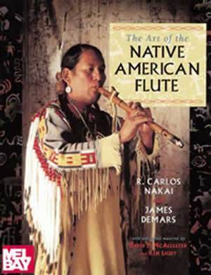 The Art of the Native American Flute Media Mel Bay   