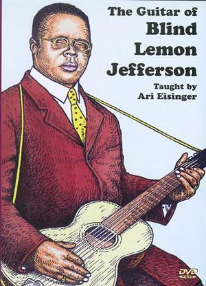 The Guitar of Blind Lemon Jefferson   DVD Media Mel Bay   