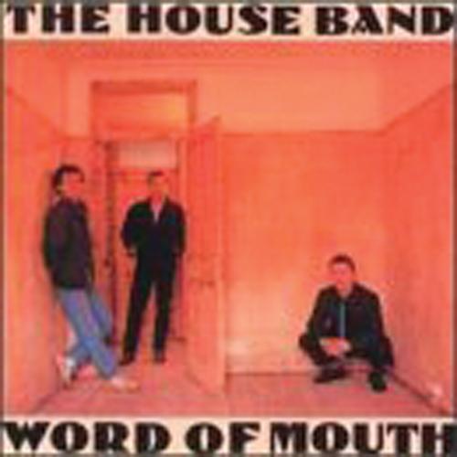The House Band - Word of Mouth Media Lark in the Morning   