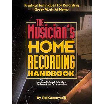 The Musician's Home Recording Handbook Media Hal Leonard   