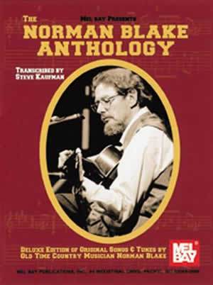 The Norman Blake Anthology Media Mel Bay   