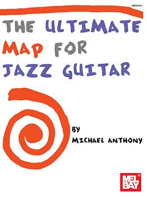 The Ultimate Map for Jazz Guitar Media Mel Bay   