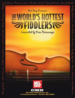 The World's Hottest Fiddlers Media Mel Bay   